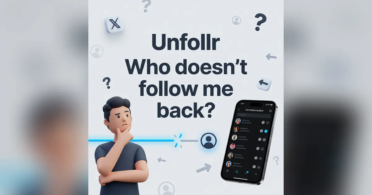 Who Doesn't Follow Me Back on Twitter (2026)