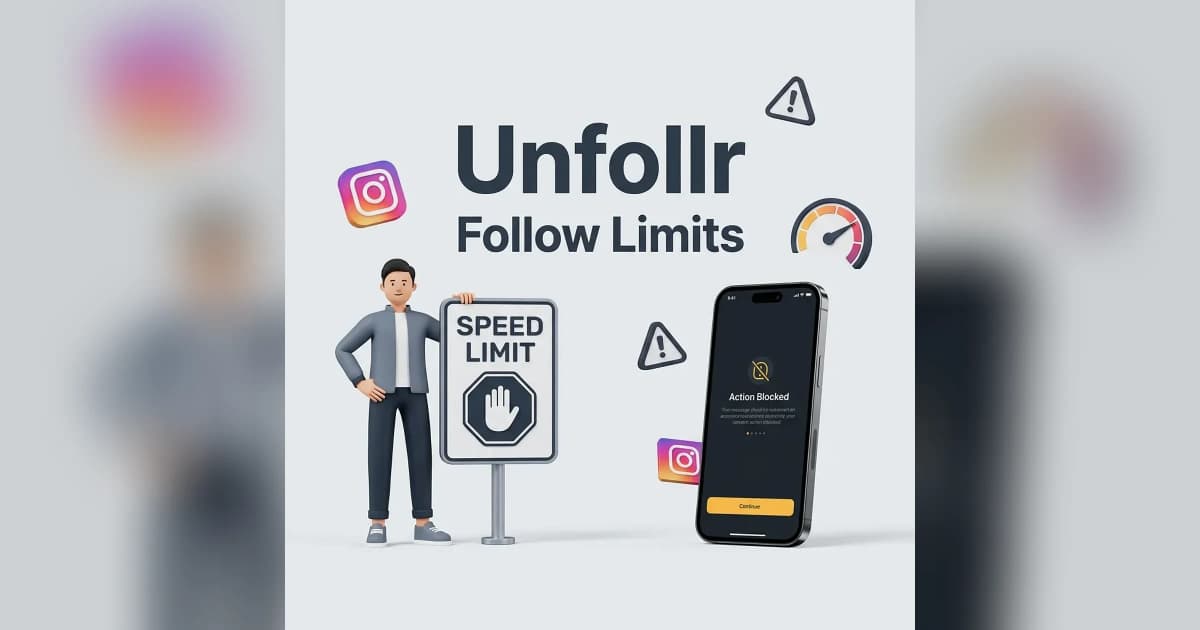 Instagram Follow & Unfollow Limits in 2026